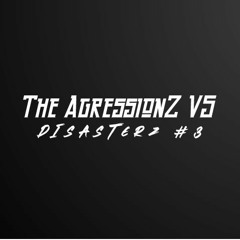 TheAgressionZ VS DisasterZ #3
