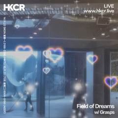 Field of Dreams w/ Grasps - 14/11/2022