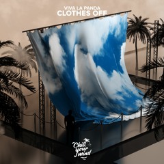 Viva La Panda - Clothes Off