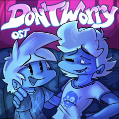 Don’t Worry (Instrumental) - FnF Big Brother mod