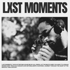 mix: LXST MOMENTS