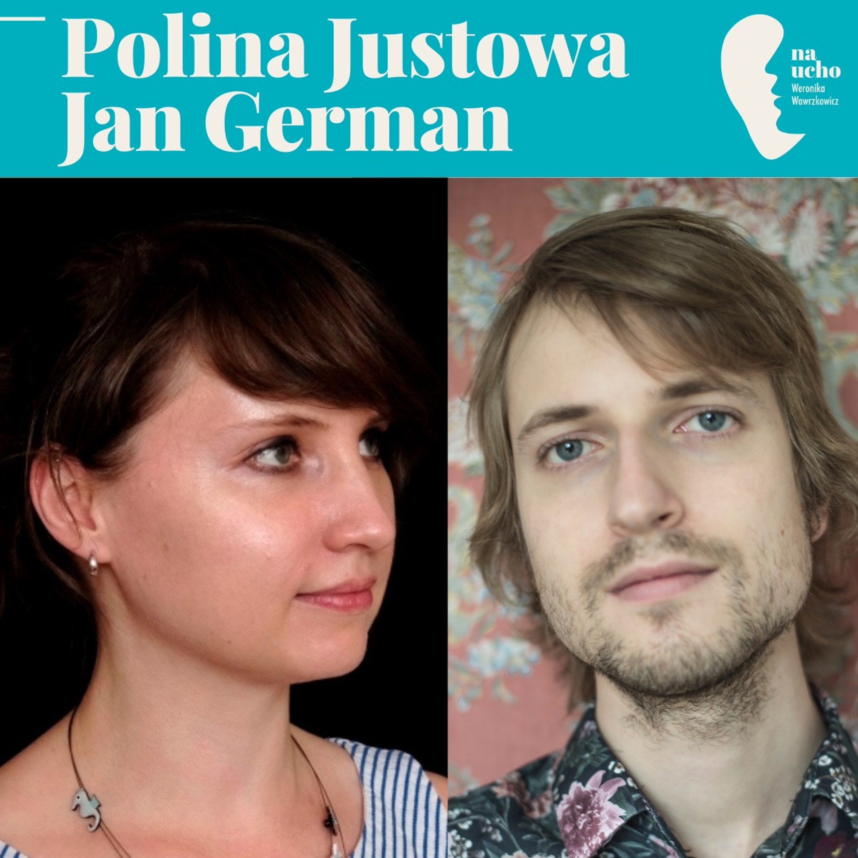 Polina Justowa i Jan German "Dziewięć opowiadań z obłędem w tle" episode artwork