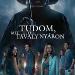 ( VIDEA-HD ) Tudom, mit tettél tavaly nyáron Teljes film Magyarul