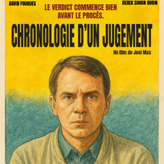 Chronologie d'un jugement - Main Themes