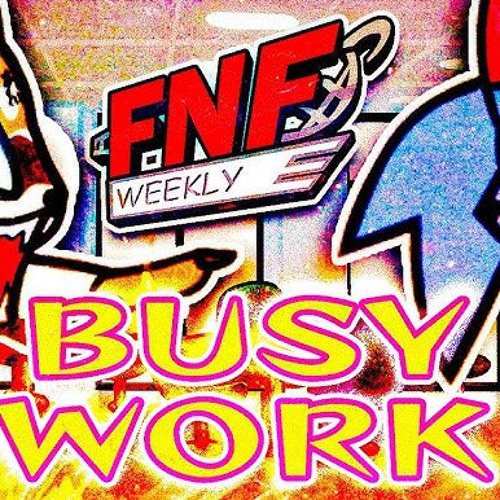 FNF WEEKLY OST - Busy Work (ft. Niffirg) [PLOT ARMOR]