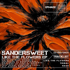 TZUNAMI PREMIERE | SanderSweet - Like The Flowers [EPMAU32]