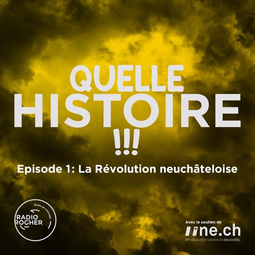 Stream episode Quelle Histoire! Episode 01 - La Révolution ...