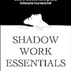 Read B.O.O.K (Award Finalists) Shadow Work Essentials: 7-Minute Rituals for Optimal Health