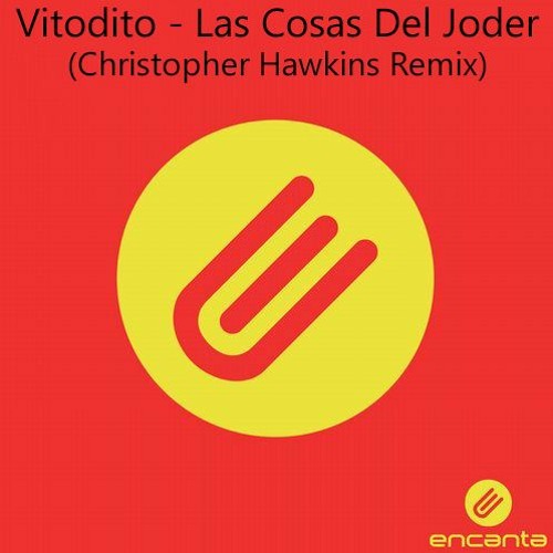 Vitodito - Las Cosas Del Joder (Caracilio Remix) (Supported by Armin van Buuren)