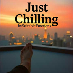 Just Chilling v5