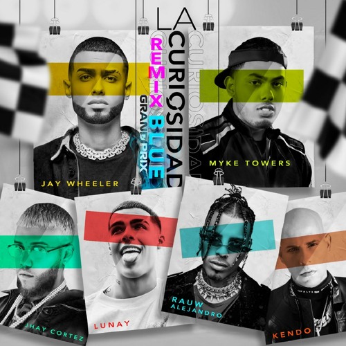 Jay x Myke x Rauw - La Curiosidad (Blue Grand Prix Remix) ft. Jhay Cortez, Lunay, Kendo, DJ Nelson