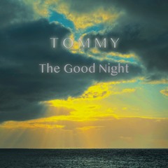 The Good Night