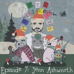 Pet Projects - Episode 7 - Jenn Ashworth