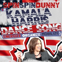 The Kamala Harris Dance Song (Energize Organize Mobilize) [FREE DOWNLOAD]