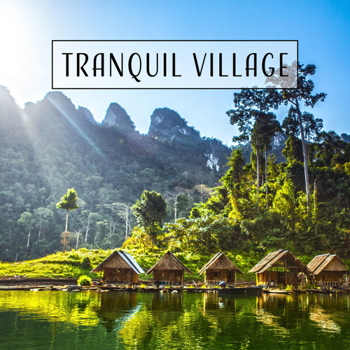 Tranquil Village