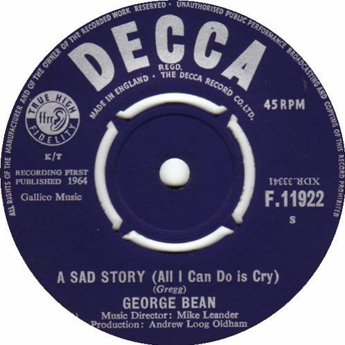 Stream George Bean - A Sad Story (All I Can Do Is Cry) by George Bean - All I Can Do Is Watch And Cry