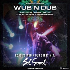 Road To WUB N DUB 2023 ft. Sol Good