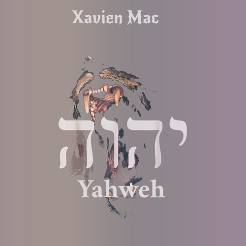 Xavien Mac - Yahweh