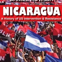 [Book] R.E.A.D Online Nicaragua: A History of US Intervention & Resistance