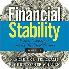 [EBOOK] READ Financial Stability: Fraud, Confidence and the Wealth of Nations (W