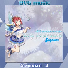 Aqours - SKY JOURNEY ~BVG eurobeat arrange~