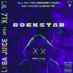 Rockstar - Lil 7TK x Luba Juice