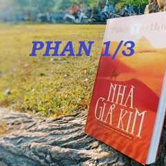 Nhà Giả Kim (The Alchemist) - PHAN 1/3