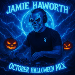 Jamie Haworth - October Halloween Mix