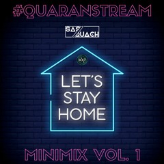 Mini Mix: HOUSE QUARANSTREAM | Vol. 1