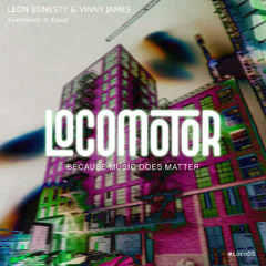 Leon Benesty & Vinny James - Everybody is Equal