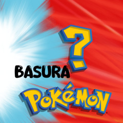 Pokemon n°6 Basura