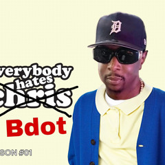 Everybody Hates B Dot
