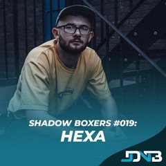 Shadow Boxers #019: HEXA [Grid/31 Recordings]