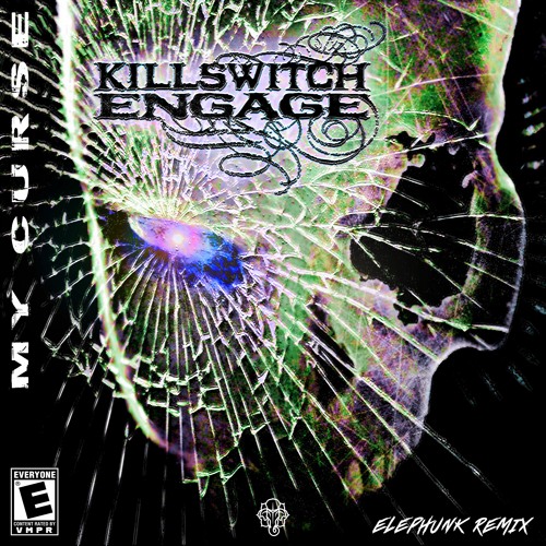 Killswitch Engage My Curse (Elephunk Remix) Listen to music
