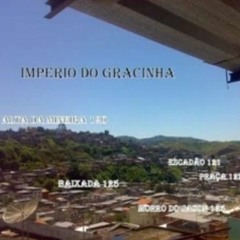 #DESTAQUE DA TRP DO GRACINHA (DGZIN E NC DA BAIXADA)