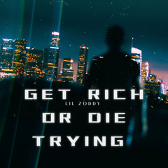 get rich or die trying