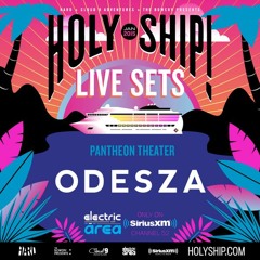 Odesza - Live @ Holy Ship