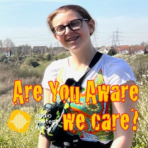 Are You Aware We Care Episode 5