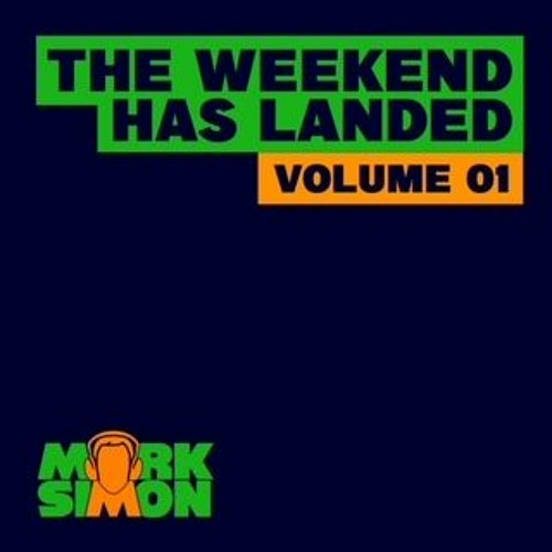 The Weekend Has Landed Volume 01