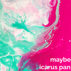 maybe