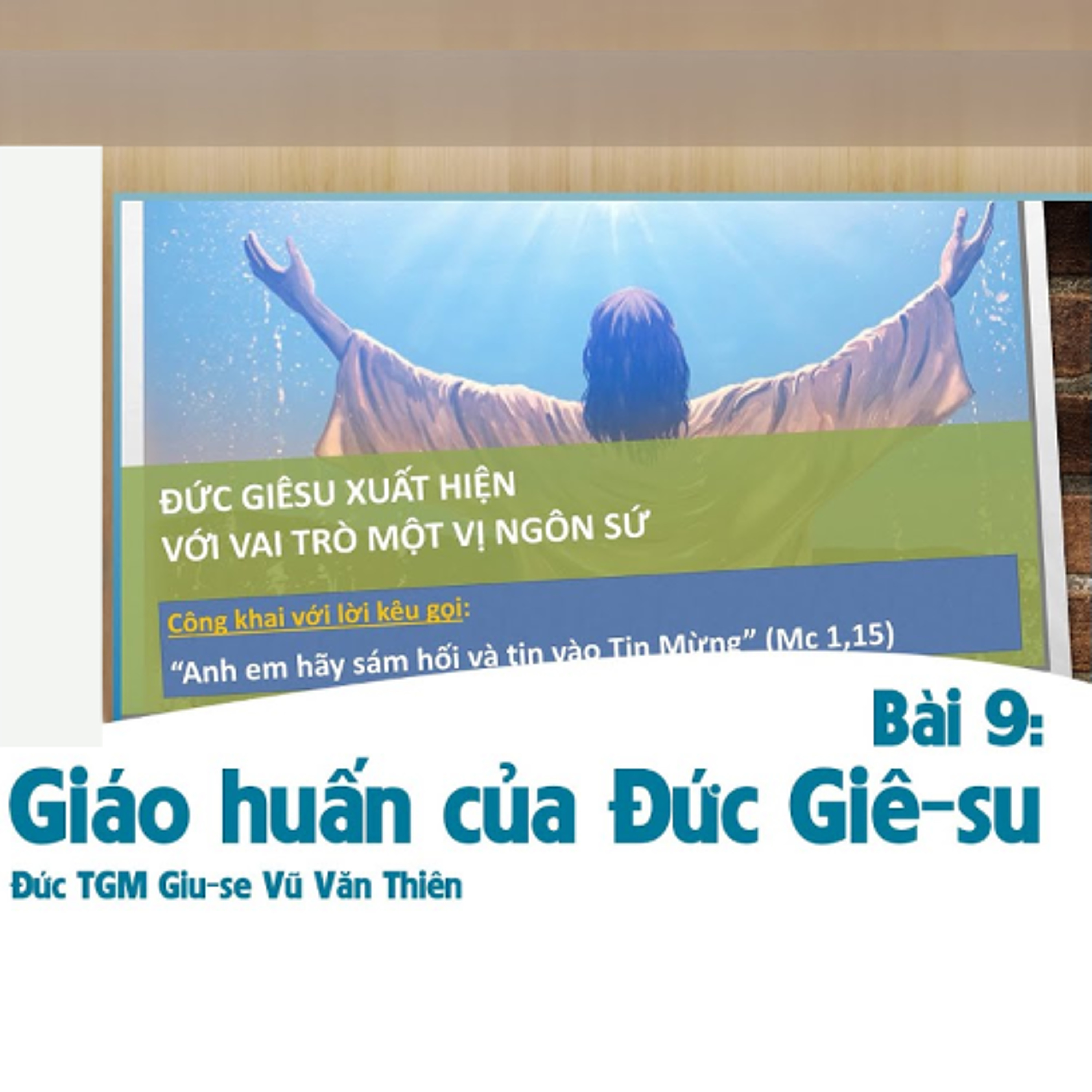 Bài 09_ Giáo huấn của Đức Giê-su _ Giáo lý cho người trưởng thành