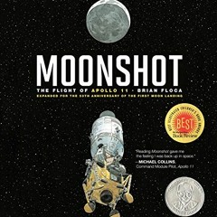 [View] KINDLE √ Moonshot: The Flight of Apollo 11 (Richard Jackson Books (Atheneum Ha
