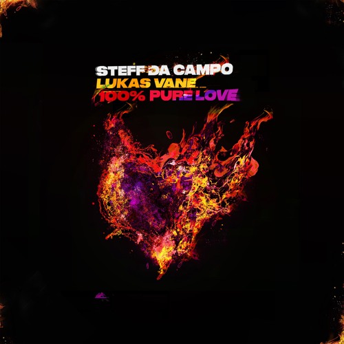 Steff Da Campo & Lukas Vane - 100% Pure Love