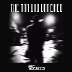 The Man Who Vanished [FREE DOWNLOAD]