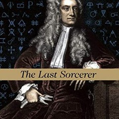 [PDF] Download Isaac Newton: The Last Sorcerer (British Commonwealth. United States. United Nation