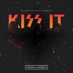 Kiss It (Feat. Andrew Ramey & N.E.S)