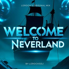Nirvana - Welcome to Neverland (Lerock's Original Mix)