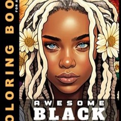 🌻PDF <eBook> Awesome Black Women Coloring Book For Adults Grayscale Colouring Book  🌻