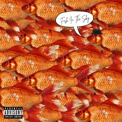 Fish In The Sky [prod by KID PLUGG]