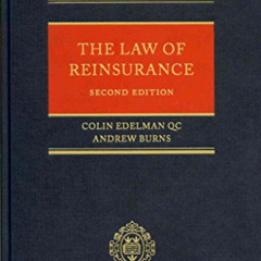 [DOWNLOAD] PDF 📘 The Law of Reinsurance by  Colin Edelman QC &  Andrew Burns [EBOOK